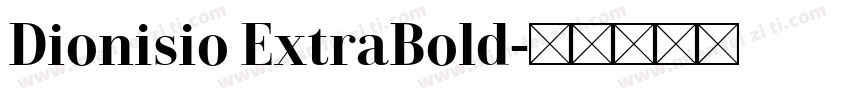 Dionisio ExtraBold字体转换
